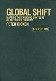 Global Shift, Fifth Edition: Mapping the Changing Contours of the World Economy (Global Shift: Mapping the Changing Contours) image