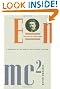 E=mc2: A Biography of the World's Most Famous Equation