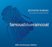 Famous Blue Raincoat: 20th Anniversary Edition