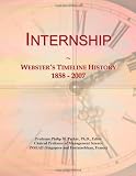 Internship: Websters Timeline History, 1858 - 2007
