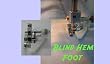 Blind Hem Foot