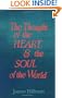 The Thought of the Heart; [and] The Soul of the World
