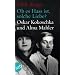 Ob es Hass ist, solche Liebe?: Oskar Kokoschka und Alma Mahler