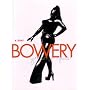 Take a Bowery: The Art and Life of Leigh Bowery (Larger Than)