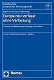 Europa neu verfasst ohne Verfassung: Chancen und Bedeutung des Vertrags von Lissabon - 