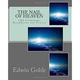 The Nail of Heaven: LDS Cosmology, Metaphysics and Science