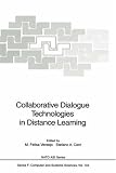 Collaborative Dialogue Technologies in Distance Learning 41QUN53%2BMdL. SL160 Collaborative Dialogue Technologies in Distance Learning