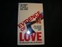 Evidence of Love