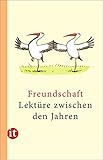 Image de Lektüre zwischen den Jahren 2013: Freundschaft (insel taschenbuch)