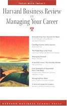 Harvard Business Review on Managing Your Career ("Harvard Business Review" Paperback)