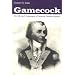 Gamecock: The Life and Campaigns of General Thomas Sumter