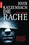 Die Rache: Psychothriller
