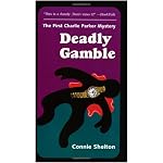 Deadly Gamble: The First Charlie Parker Mystery (Charlie Parker Mysteries) book cover
