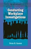 HR Skills Series: Conducting Workplace Investigations