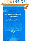 Direct and Large-Eddy Simulation V (ERCOFTAC Series)