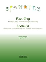 SPANOTES Reading: A Bilingual Study Aid for Secondary School Students (Spanish Edition)