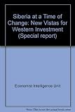Siberia at a time of change : new vistas for western investment
