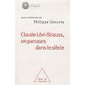 Claude L�vi-Strauss, un parcours dans le si�cle