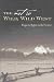 Books : The Not So Wild, Wild West