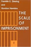 The Scale of Imprisonment (Studies in Crime and Justice)