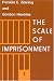 The Scale of Imprisonment (Studies in Crime and Justice)