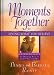 Moments Together for Living What You Believe