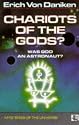 Chariots of the Gods : Was God An Astronaut?