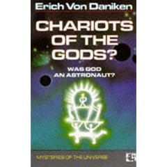 Chariots of the Gods : Was God An Astronaut?