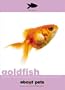 Goldfish (About Pets)