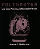 Polygnotos and Vase Painting in Classical Athens