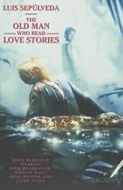 The Old Man Who Read Love Stories