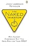 The Naked Investor: Why Almost Everybody But You Gets Rich on Your RRSP