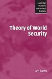 Theory of World Security (Cambridge Studies in International Relations)