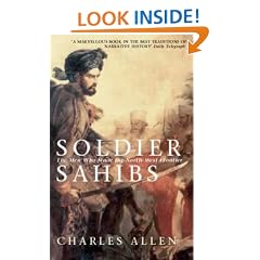 Soldier Sahibs: The Men Who Made the North-west Frontier