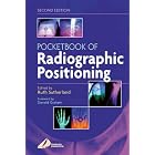 Pocketbook of Radiographic Positioning (Churchill Pocketbooks) by Ruth Sutherland DCR(R)