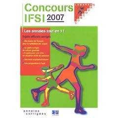 Concours IFSI 2007 : Sujets officiels et corrig�s