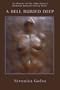 A Bell Buried Deep (Nicholas Roerich Poetry Prize Library)