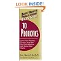 User's Guide to Probiotics: Learn How "Healthy Bacteria" Can Help You Fight Infections and Restore Your Health (Basic Health Publications User's Guide)