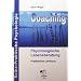 Coaching - Psychologische Lebensberatung: Praktisches Lehrbuch der professionellen Kommunikation