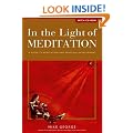 In the Light of Meditation: A Guide to Meditation and Spiritual Development