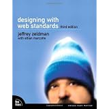 Designing with Web Standards (3rd Edition)by Jeffrey Zeldman