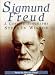 Sigmund Freud: Complete & Unabridged (Pocket Biographies)
