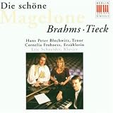Brahms/Tieck: Die schoene Magelone/15 Romances, Op. 33