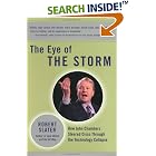 Click here to buy The Eye of the Storm: How John Chambers Steered Cisco Through the Technology Collapse by Robert Slater.