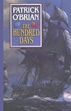 The Hundred Days (Aubrey/Maturin Series)