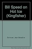 Bill Speed on hot ice