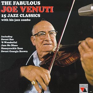 CD-Charts  Search : The Fabulous Joe Venuti: 15 Jazz Classics