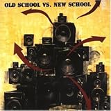 Revue Various Artists  / Old School Vs. New School