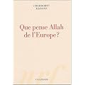 Que pense Allah de l'Europe ?