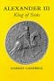 Alexander III - King of Scots Hb